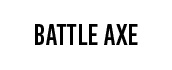 Battle Axe